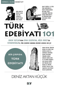 3594cf57edc04cdc9c9e8d09a8bf6310_front.png Türk Edebiyatı 101;Orhun Yazıtları’ndan Divan Edebiyatına, Nâzım Hikmet’ten Tutunamayanlar’a Türk Edebiyatı Hakkında Bilmeniz Gereken Her Şey
