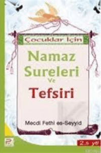Çocuklar İçin Namaz Sureleri ve Tefsiri