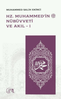 Hz. Muhammed’in (sav) Nübüvveti Ve Akıl 1-2