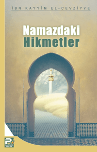 Namazdaki Hikmetler