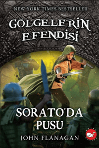 Gölgelerin Efendisi 18 - Sorato'da Pusu