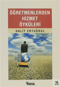 4acd96fc8cd246ab98d857a0654d6fde_front.png Öğretmenlerden Hizmet Öyküleri