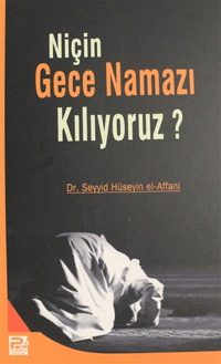 Niçin Gece Namazı Kılıyoruz