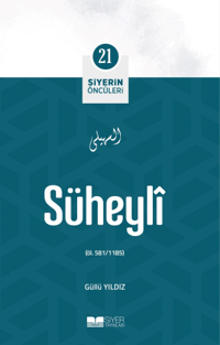 Süheyli; Siyerin Öncüleri 21