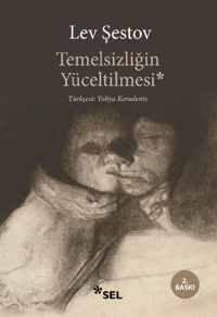 Temelsizliğin Yüceltilmesi
