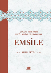 Emsile; Kur'an-ı Kerim'deki Bütün Kelime Çözümleriyle
