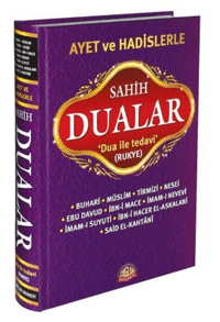 Ayet ve Hadislerle Sahih Dualar; Dua İle Tedavi, Rukye