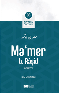 Mamer B Raşit; Siyerin Öncüleri 06