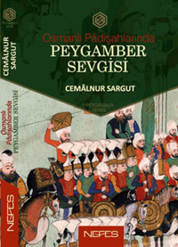 Osmanlı Padişahlarında| Peygamber Sevgisi