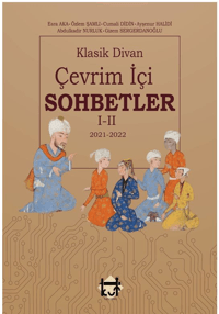 Klasik Divan Çevrimiçi Sohbetler 1-2