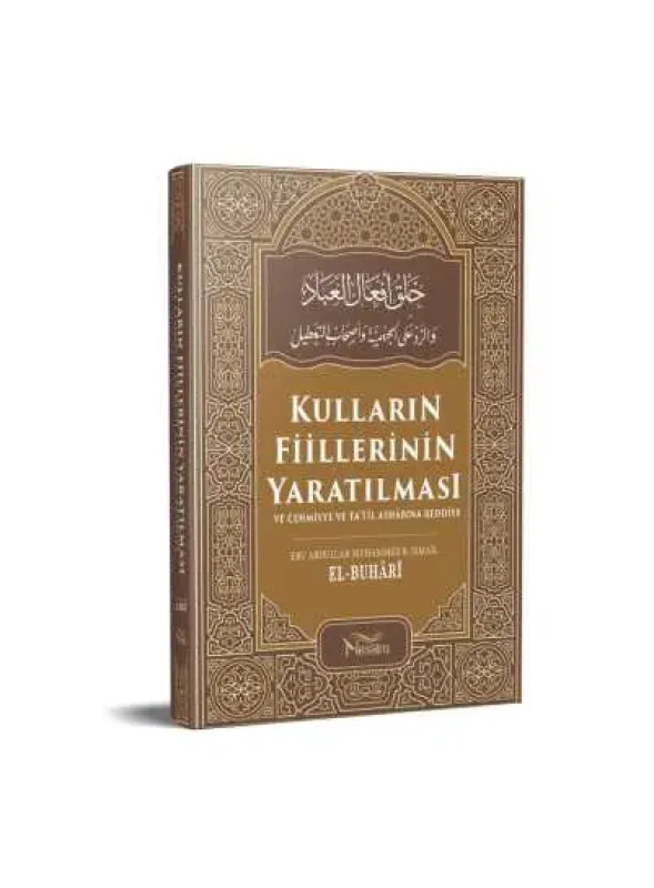 Kulların Fiillerinin Yaratılması