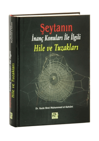 Şeytanın İnanç Konuları İle İlgili Hile ve Tuzakları (Ciltli, Şamua)