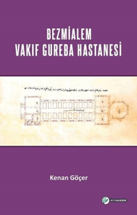 Bezmialem Valide Sultan Vakıf Gureba Hastanesi