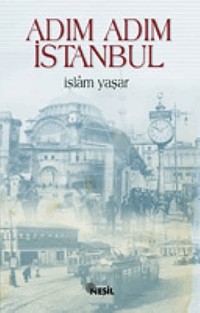 742385e0c98a4d1994296971adc78bc5_front.png Adım Adım İstanbul
