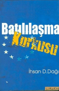 Batılılaşma Korkusu