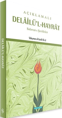 Açıklamalı Delailü'l Hayrat (Büyük Boy)