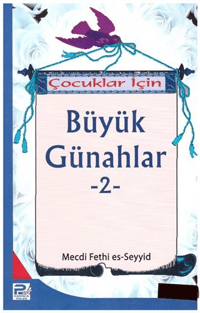 Çocuklar İçin Büyük Günahlar-2