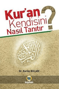 Kur'an Kendisini Nasıl Tanıtır?