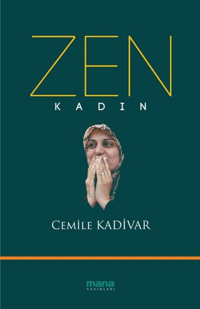 Zen - Kadın
