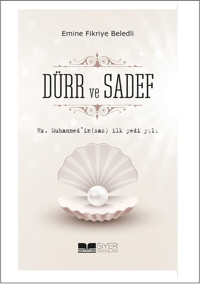 8278f25c8d55449b92ba42da93a0fa75_front.png Hz Muhammedin Sas İlk Yedi Yılı Dürr Ve Sadef