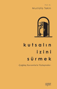 8823bad8c0d64616878a346ba603f554_front.png Kutsalın İzini Sürmek