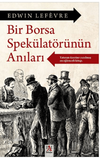 Bir Borsa Spekülatörtünün Anıları
