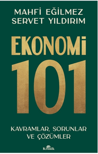 Ekonomi 101;Kavramlar, Sorunlar ve Çözümler