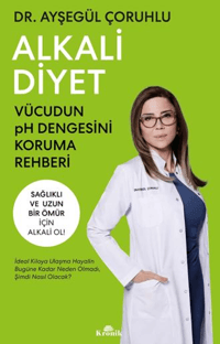 Alkali Diyet - Vücudun pH Dengesini Koruma Rehberi