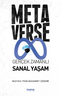 Metaverse & Gerçek Zamanlı Sanal Yaşam