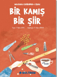 Bir Kamış Bir Şiir