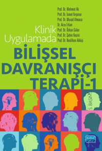 Klinik Uygulamada;Bilişsel Davranışçı Terapi