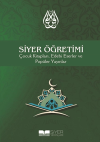 Siyer Öğretimi; Çocuk Kitapları Edebi Eserler ve Popüler Yayınlar