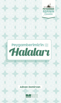 Peygamberimizin Halaları;Peygamber Asrının Hanımları 2