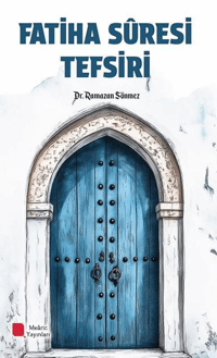 Fatiha Suresi Tefsiri