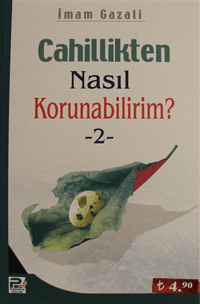Cahillikten Nasıl Korunabilirim? - 2