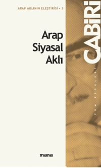 Arap - İslâm Siyasal Aklı