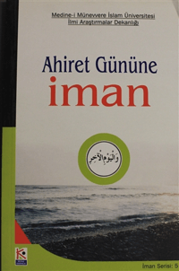 Ahiret Gününe İman - İman Serisi 5