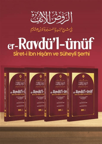 er Ravdül ünüf sireti İbn Hişam ve Süheyli Şerhi 4 Cilt