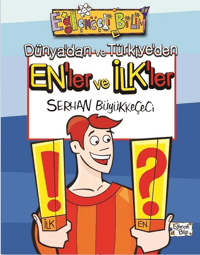 Dünya'dan ve Türkiye'den En'ler ve İlk'ler