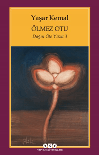 Ölmez Otu; Dağın Öte Yüzü 3
