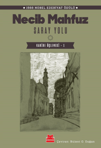 Saray Yolu-Kahire Üçlemesi-1