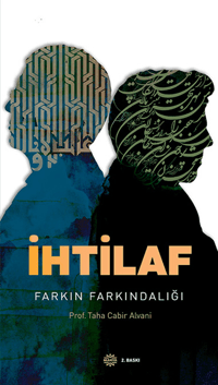 İhtilaf; Farkın Farkındalığı