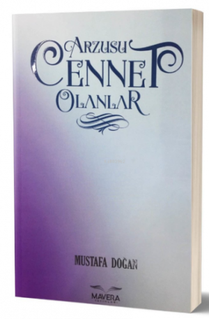 Arzusu Cennet Olanlar