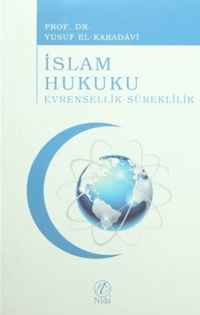 İslam Hukuku Evrensellik-Süreklilik