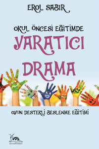 Okul Öncesi Eğitimde Yaratıcı Drama