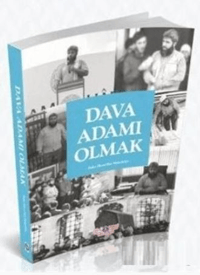 Dava Adamı Olmak