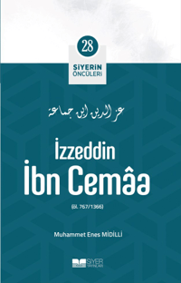 İzzeddin İbn Cemaa; Siyerin Öncüleri 28