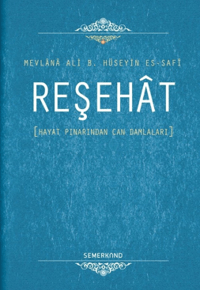 Reşehat; Hayat Pınarından Can Damlaları