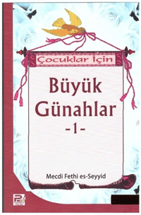 Çocuklar İçin Büyük Günahlar-1