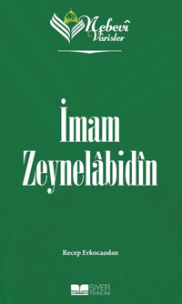 İmam Zeynelabidin;Nebevi Varisler 05